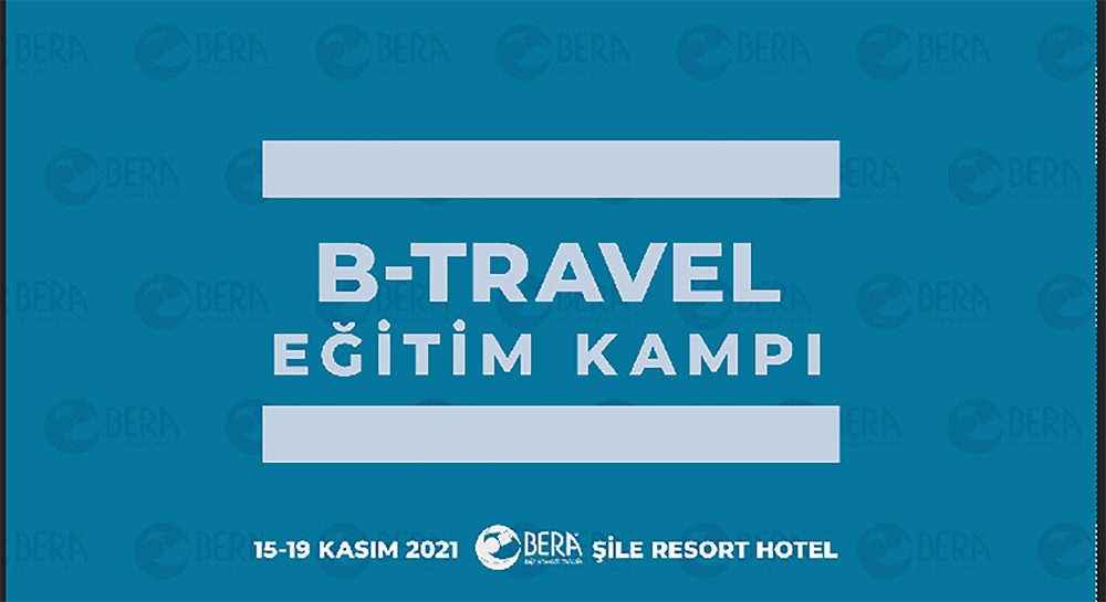 B-Travel Eğitim Kampı Detayları Belli Oldu!