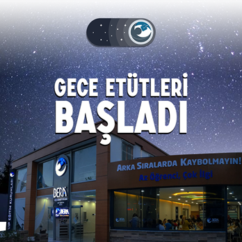 Gece Etütleri Başladı